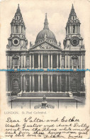 R167584 London. St. Paul Cathedral. Deyring Honnest London. 1904 - Autres & Non Classés