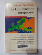 La Construction Européenne - Histoire Acquis Perspectives - Other & Unclassified