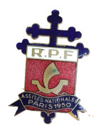 BOUTONNIERE / PIN'S VINTAGE - [R.P.F.] RASSEMBLEMENT DU PEUPLE FRANCAIS ASSISES NATIONALES PARIS 1950 - Associations