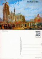Ansichtskarte Köln Coellen | Cöln Kölner Dom - Dombaufeier 1880 1985 - Koeln