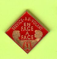 Pin's Mac Do McDonald's Service Au Volant En Face À Face  - 1A19 - McDonald's