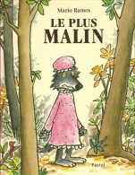 Plus Malin (Le) (cartonné) - Mario Ramos - Ecole Des Loisirs - Autres & Non Classés