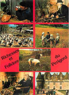 24 - Dordogne - Richesses Et Folklore Du Périgord - Multivues - CPM - Voir Scans Recto-Verso - Autres & Non Classés