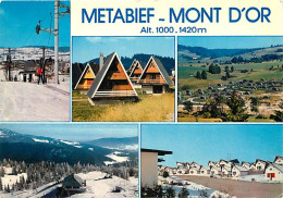 25 - Métabief - Mont D'Or - Multivues - CPM - Voir Scans Recto-Verso - Autres & Non Classés