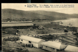 Carte Avec Vue N° 43 - 16 - Port De Matadi - Station Du Ch. De Fer Matadi-Léopoldville - Obl. 1913 - Postwaardestukken