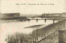 69 - Lyon - Perspective Des Ponts Sur Le Rhône - CPA - Voir Scans Recto-Verso - Autres & Non Classés