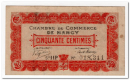FRANCE,CHAMBRE DE COMMERCE DE NANCY,50 CENTIMES,1918,aXF - Camera Di Commercio