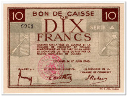 FRANCE,COLMAR,10 FRANCS,1940,UNC - Handelskammer