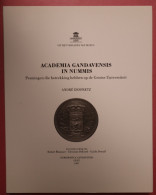 ACADEMIA GANDAVENSIS IN NUMMIS - PENNINGEN DIE BETREKKING HEBBEN OP DE GENTSE UNIVERSITEIT - ZIE BESCHRIJF EN AFBEELDING - Other & Unclassified