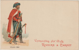 CPA - MILITARIA - SPAHIS 1841 - UNIFORME - Publicite Rivoire & Carret - Vers 1905 - Uniformen