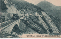 ISERE-De Grenoble à La Mure, Le Passage De La Rivoire Et Le Chemin De Fer électrique De La Mure - AM - Grenoble