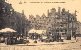 Gent - St. Pharaildisplaats St. Laurentius Gasthuis En Vischmarkt Ngl #149.532 - Andere & Zonder Classificatie