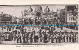 R664293 Venezia. Regia Accademia. G. Bellini. Processione In Piazza S. Marco. An - Monde