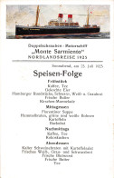 Motorschiff "Monte Sarmiento" Speisen-Folge Nordlandsreise 25.7.1925 Ngl #151.358 - Autres & Non Classés
