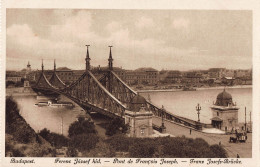 Budapest Ferenc Józef Híd - Franz Josefs-Brücke Ngl #149.941 - Hongrie
