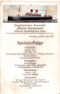 Motorschiff "Monte Sarmiento" Speisen-Folge Nordlandsreise 21.7.1925 Ngl #151.350 - Sonstige & Ohne Zuordnung
