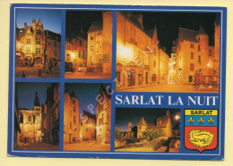 24. SARLAT – La Cité Médiévale, La Nuit / Multivues / Blason (voir Scan Recto/verso) - Sarlat La Caneda