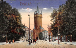 Frankfurt A. M. Eschenheimer Turm Feldpgl1917 #151.937 - Autres & Non Classés