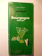 GUIDE DE TOURISME MICHELIN -  BOURGOGNE MORVAN - 1988 - Voyages