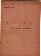 Cahier Des Charges Type Des Concessions Minières 1931  MINISTERE De L'ARMEMENT Et Des FABRICATIONS DE GUERRE - Zonder Classificatie