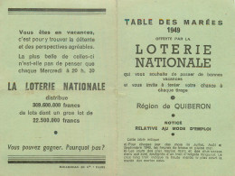 TABLE DES MAREES 1949  Région QUIBERON Offerte Par La LOTERIE NATIONALE - Zonder Classificatie