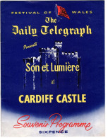 FESTIVAL OF WALES .  Son Et Lumière At CARDIFF CASTLE . THE DAILY TELEGRAPH - Programma's