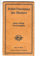 Relief Panorama Des Rheines . Kleine Frabige Taschenausgabe . Plan Vallée Du Rhin - Reiseprospekte