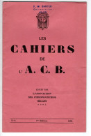 Les CAHIERS De L' A.C.B. édités Par L'Association Des Chiropracteurs Belges . BARTER à ARLON - Gezondheid