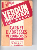 VERDUN INDICATEUR DE POCHE 1954 Des Librairies FREMONT Et MARCHAL - Publicités