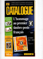 Catalogue LA POSTE 99 . Hommage Au Premier Timbre-poste Français . Spécial PHILEXFRANCE - Advertising