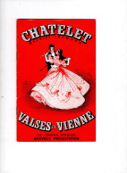 CHATELET . VALSES DE VIENNE . STRAUSS . MAURICE LEHMANN . - Programs