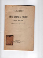 FETES PUBLIQUES A TOULOUSE Sous Le DIRECTOIRE Par FELIX PASQUIER 1916 - 1901-1940