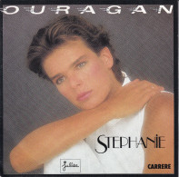 STEPHANIE  - FR SG  - OURAGAN + IRRESISTIBLE - Autres - Musique Française