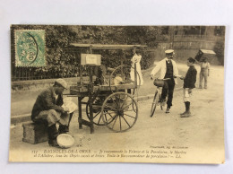 BAGNOLES-DE-L'ORNE (61) : Je Raccommode La Faïence Et La Porcelaine...- LL - 1907 - Original - Marchands Ambulants