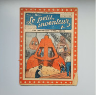 Le Petit Inventeur 104 - Une Mécanique Intelligente - 10 Mars 1925 - 1900 - 1949