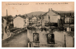 La Guerre De 1914-1915 Dans Les Vosges - Saint-Dié - Un Coin Du Quartier - Rue De La Bolle - Saint Die