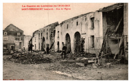 La Guerre De 1914-1915 Dans Les Vosges - Saint-Pierremont Bombardé - Rue De L'Eglise - Autres & Non Classés