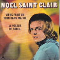 NOEL SAINT CLAIR - FR SP - VIENS FAIRE UN TOUR DANS MA VIE - Other - French Music