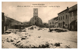 La Guerre De 1914-1915 Dans Les Vosges - Ménil-sur-Belvitte Près De Rambervillers - Une Rue De L'Eglise - Autres & Non Classés