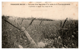 Tranchée Boche - Vue Prise D'une Sape Située à 20 Mètres De La Tranchée Allemande - Histoire