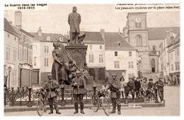 La Guerre De 1914-1915 Dans Les Vosges - Saint-Dié Pendant L'Occupation Allemande - Les 1ers Cyclistes Place Jules-Ferry - Saint Die