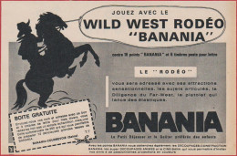 Banania. Jouez Avec Le "Wild West Rodéo" Est Gagnez De Nombreux Cadeaux. 1964. - Publicités