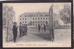 28. CHARTRES . Casernes . Le Quartier Neigre , Le Corps De Garde . Animée - Chartres