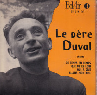 LE PERE DUVAL - FR EP - DE TEMPS EN TEMPS + 3 - Sonstige - Franz. Chansons