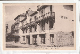 CPA : 14 X 9 -  SAINT-GERVAIS-les-BAINS  -  Eden  Hôtel. - Saint-Gervais-les-Bains
