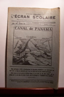 LIVRET  - L'ECRAN  SCOLAIRE N° 32   - BULLETIN - CANAL DE PANAMA  - ( 1936 ) - CINEMA - Unclassified
