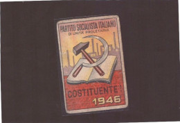 PARTITO SOCIALISTA ITALIANO - COSTITUENTE ! 1946  - Tessera Intestata - MONTECHIARUGOLO - Tessere Associative