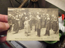 Groupe Folklorique  Mâcon : Fête Des Ecoles Et Patronage Laïque  8 Juillet 1928 NOCE MACONNAISE Combier - Macon