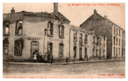 La Guerre De 1914 Dans Les Vosges (Weick) - Saint-Dié - Rue De La Bolle - Saint Die