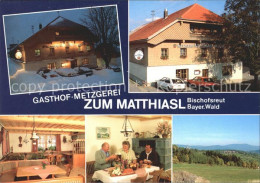 71866067 Bischofsreut Haidmuehle Gasthof-Metzgerei Zum Matthiasl  Haidmuehle - Other & Unclassified